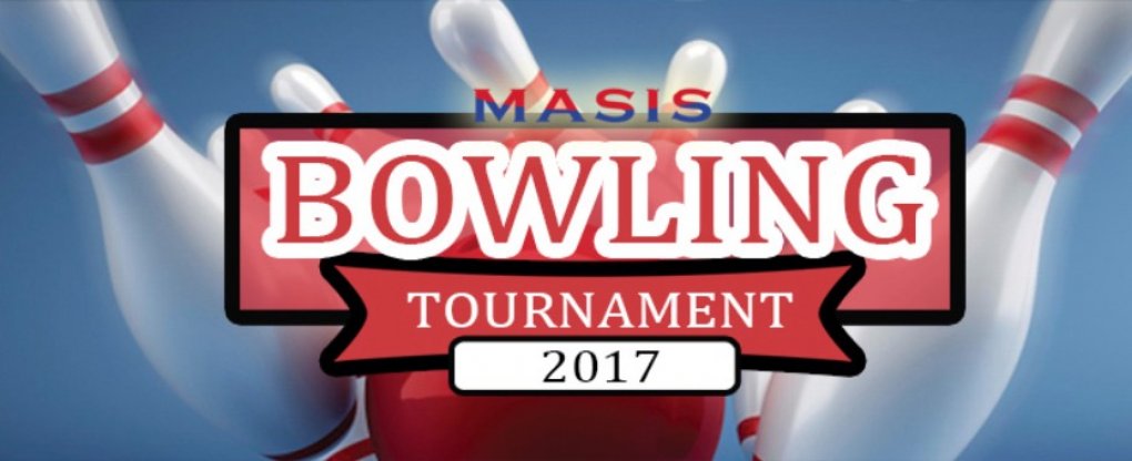 2nd MASIS Bowling Tournament