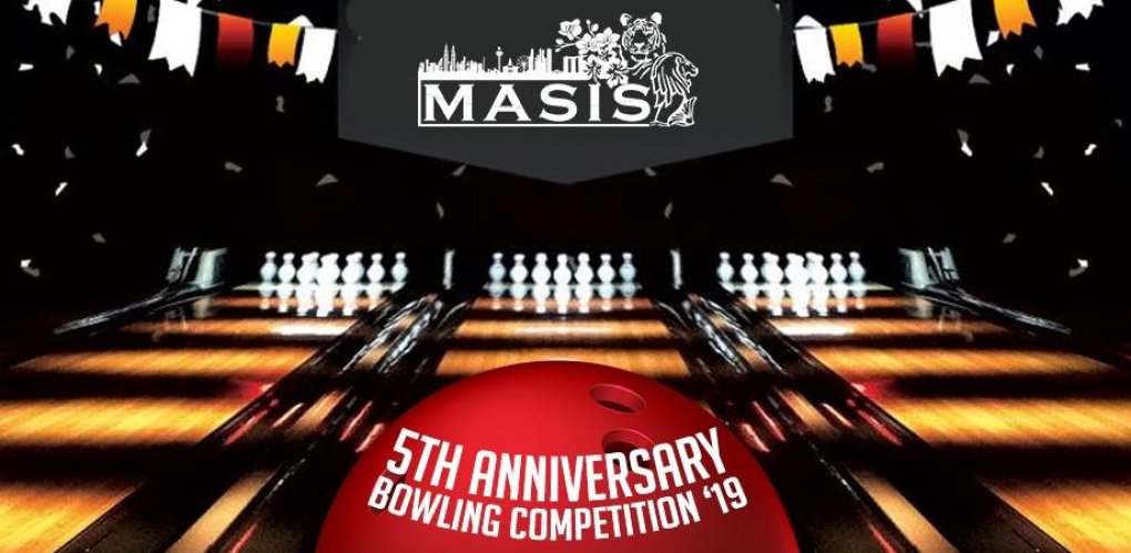 MASIS 5TH ANNIVERSARY BOWLING COMPETITION